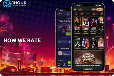 How We Rate 1 Hour Withdrawal Casinos